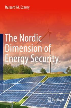 Czarny |  The Nordic Dimension of Energy Security | Buch |  Sack Fachmedien