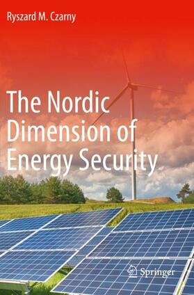 Czarny |  The Nordic Dimension of Energy Security | Buch |  Sack Fachmedien