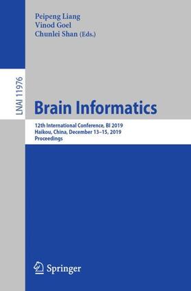 Liang / Shan / Goel |  Brain Informatics | Buch |  Sack Fachmedien
