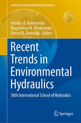 Kalinowska / Mrokowska / Rowinski |  Recent Trends in Environmental Hydraulics | eBook | Sack Fachmedien