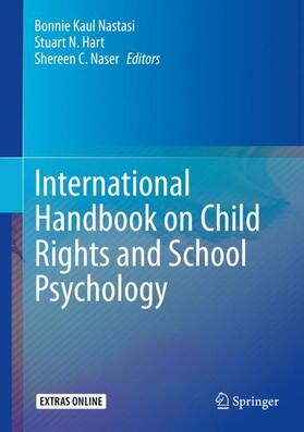 Nastasi / Naser / Hart |  International Handbook on Child Rights and School Psychology | Buch |  Sack Fachmedien