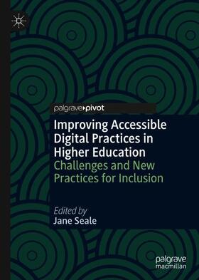 Seale |  Improving Accessible Digital Practices in Higher Education | Buch |  Sack Fachmedien