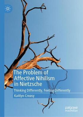 Creasy |  The Problem of Affective Nihilism in Nietzsche | Buch |  Sack Fachmedien