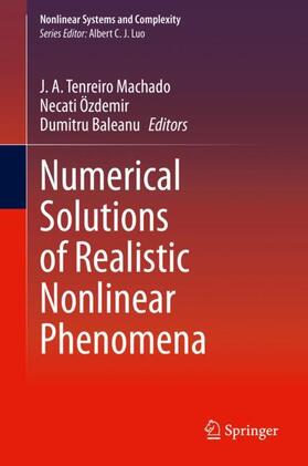 Machado / Baleanu / Özdemir |  Numerical Solutions of Realistic Nonlinear Phenomena | Buch |  Sack Fachmedien
