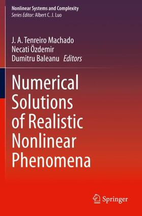Machado / Baleanu / Özdemir |  Numerical Solutions of Realistic Nonlinear Phenomena | Buch |  Sack Fachmedien