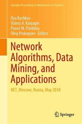 Bychkov / Prokopyev / Kalyagin |  Network Algorithms, Data Mining, and Applications | Buch |  Sack Fachmedien