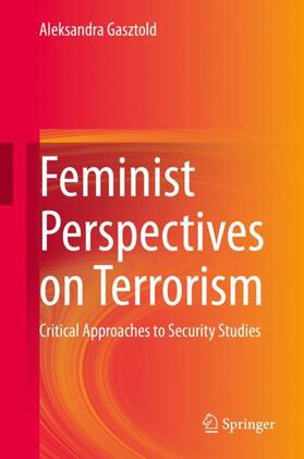 Gasztold |  Feminist Perspectives on Terrorism | Buch |  Sack Fachmedien