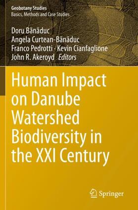 Banaduc / Banaduc / Curtean-Banaduc |  Human Impact on Danube Watershed Biodiversity in the XXI Century | Buch |  Sack Fachmedien