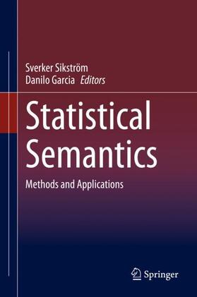 Garcia / Sikström |  Statistical Semantics | Buch |  Sack Fachmedien