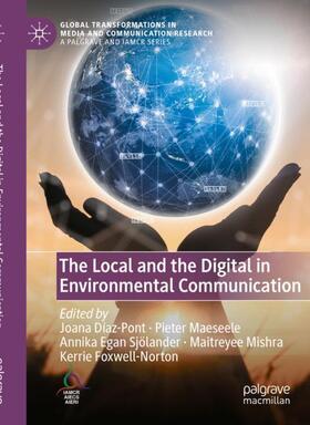 Díaz-Pont / Maeseele / Foxwell-Norton |  The Local and the Digital in Environmental Communication | Buch |  Sack Fachmedien