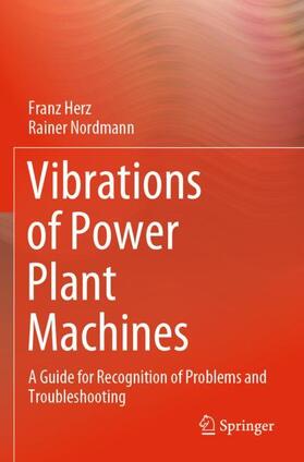 Nordmann / Herz |  Vibrations of Power Plant Machines | Buch |  Sack Fachmedien