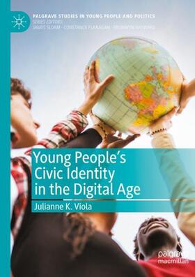 Viola |  Young People's Civic Identity in the Digital Age | Buch |  Sack Fachmedien