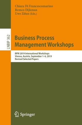 Di Francescomarino / Zdun / Dijkman |  Business Process Management Workshops | Buch |  Sack Fachmedien