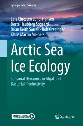Lund-Hansen / Søgaard / Meiners |  Arctic Sea Ice Ecology | Buch |  Sack Fachmedien