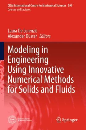 Düster / De Lorenzis |  Modeling in Engineering Using Innovative Numerical Methods for Solids and Fluids | Buch |  Sack Fachmedien