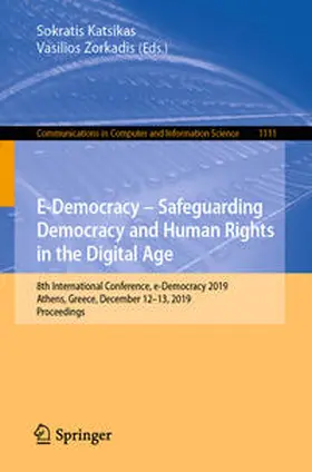 Katsikas / Zorkadis |  E-Democracy – Safeguarding Democracy and Human Rights in the Digital Age | eBook | Sack Fachmedien