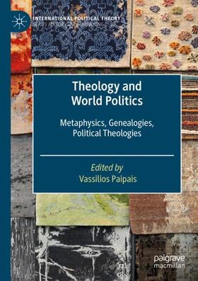 Paipais |  Theology and World Politics | Buch |  Sack Fachmedien