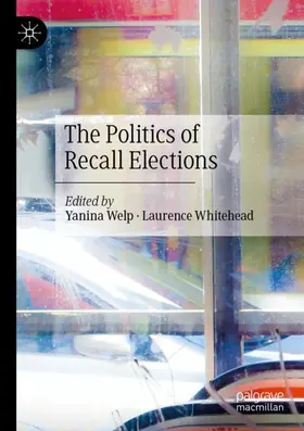 Whitehead / Welp |  The Politics of Recall Elections | Buch |  Sack Fachmedien