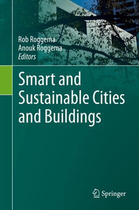 Roggema |  Smart and Sustainable Cities and Buildings | Buch |  Sack Fachmedien