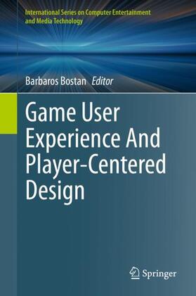 Bostan |  Game User Experience And Player-Centered Design | Buch |  Sack Fachmedien