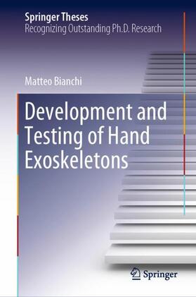 Bianchi |  Development and Testing of Hand Exoskeletons | Buch |  Sack Fachmedien