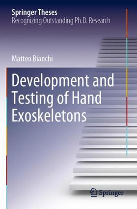 Bianchi |  Development and Testing of Hand Exoskeletons | Buch |  Sack Fachmedien