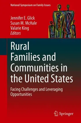 Glick / King / McHale |  Rural Families and Communities in the United States | Buch |  Sack Fachmedien