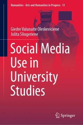 Sliogeriene / Valunaite Oleskeviciene |  Social Media Use in University Studies | Buch |  Sack Fachmedien