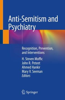 Moffic / Seeman / Peteet |  Anti-Semitism and Psychiatry | Buch |  Sack Fachmedien