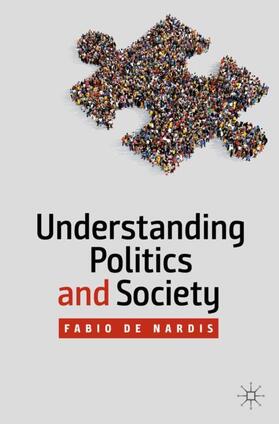 de Nardis |  Understanding Politics and Society | Buch |  Sack Fachmedien