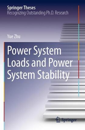 Zhu |  Power System Loads and Power System Stability | Buch |  Sack Fachmedien
