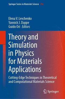Levchenko / Ori / Dappe |  Theory and Simulation in Physics for Materials Applications | Buch |  Sack Fachmedien