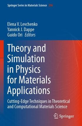 Levchenko / Ori / Dappe |  Theory and Simulation in Physics for Materials Applications | Buch |  Sack Fachmedien