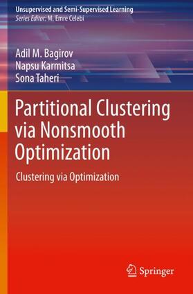 M. Bagirov / Taheri / Karmitsa |  Partitional Clustering via Nonsmooth Optimization | Buch |  Sack Fachmedien