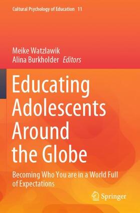 Burkholder / Watzlawik |  Educating Adolescents Around the Globe | Buch |  Sack Fachmedien