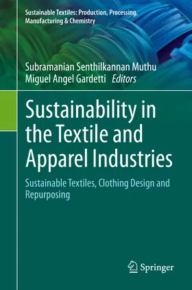 Muthu / Gardetti |  Sustainability in the Textile and Apparel Industries | eBook | Sack Fachmedien