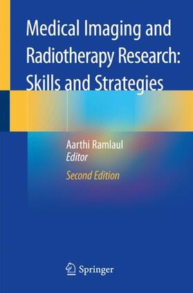 Ramlaul |  Medical Imaging and Radiotherapy Research: Skills and Strategies | Buch |  Sack Fachmedien