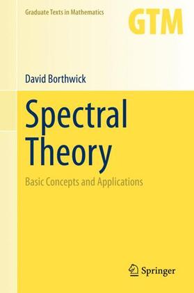 Borthwick |  Spectral Theory | Buch |  Sack Fachmedien