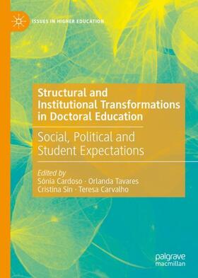 Cardoso / Carvalho / Tavares |  Structural and Institutional Transformations in Doctoral Education | Buch |  Sack Fachmedien