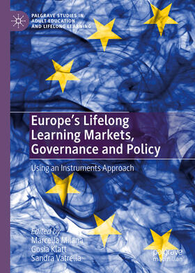 Milana / Klatt / Vatrella |  Europe's Lifelong Learning Markets, Governance and Policy | eBook | Sack Fachmedien