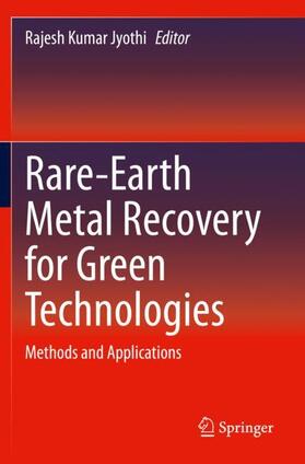 Jyothi |  Rare-Earth Metal Recovery for Green Technologies | Buch |  Sack Fachmedien