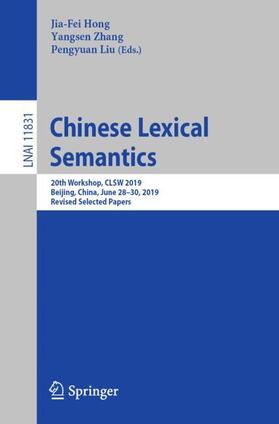 Hong / Liu / Zhang |  Chinese Lexical Semantics | Buch |  Sack Fachmedien