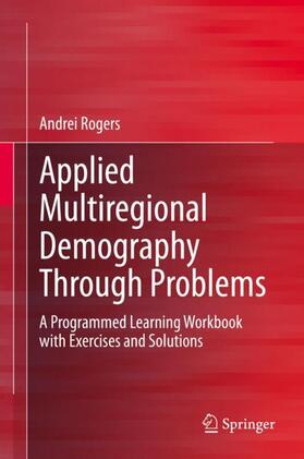 Rogers |  Applied Multiregional Demography Through Problems | Buch |  Sack Fachmedien