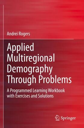 Rogers |  Applied Multiregional Demography Through Problems | Buch |  Sack Fachmedien