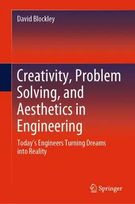 Blockley |  Creativity, Problem Solving, and Aesthetics in Engineering | Buch |  Sack Fachmedien