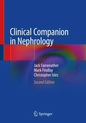 Fairweather / Isles / Findlay |  Clinical Companion in Nephrology | Buch |  Sack Fachmedien