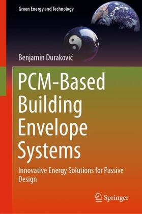 Durakovic / Durakovic |  PCM-Based Building Envelope Systems | Buch |  Sack Fachmedien