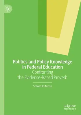 Putansu |  Politics and Policy Knowledge in Federal Education | Buch |  Sack Fachmedien