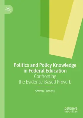 Putansu |  Politics and Policy Knowledge in Federal Education | Buch |  Sack Fachmedien