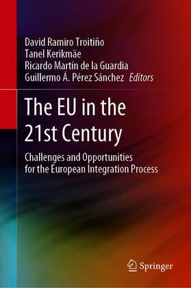 Ramiro Troitiño / Pérez Sánchez / Kerikmäe |  The EU in the 21st Century | Buch |  Sack Fachmedien